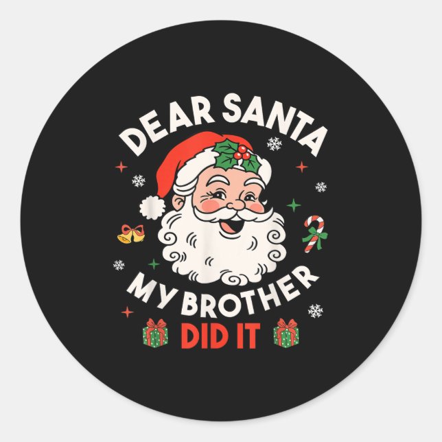 Sticker Rond Cher Père Noël Mon Frère L'A Fait Drôle Les Garçon (Devant)