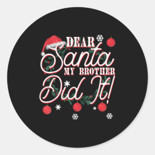 Sticker Rond Cher Père Noël Mon Frère L'a Fait Frères