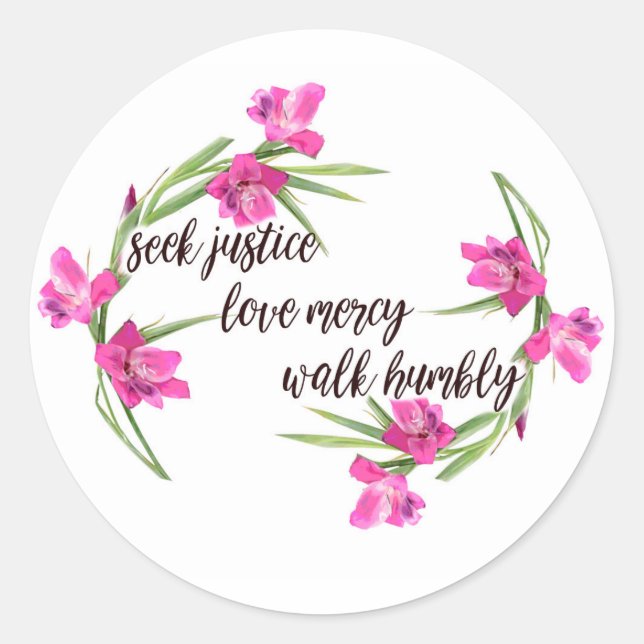 Sticker Rond Chercher Justice, Amour Miscy, Marcher Humbly Stic (Devant)