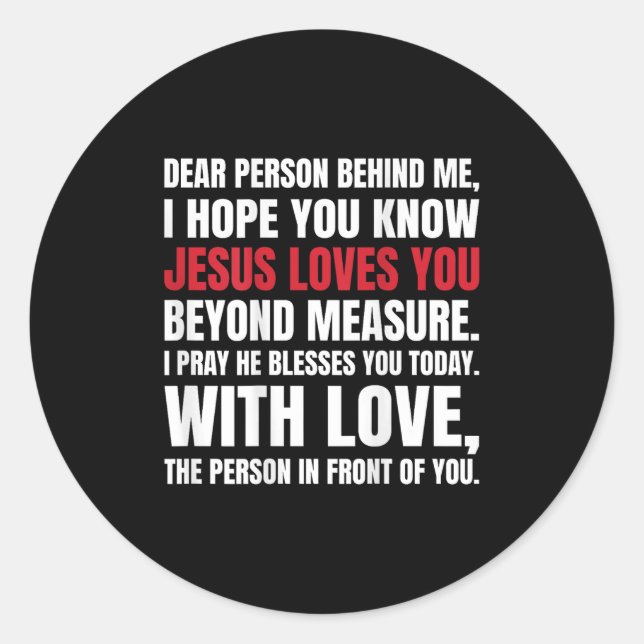 Sticker Rond Chère Personne Derrière Moi J'Espère Que Vous Conn (Devant)