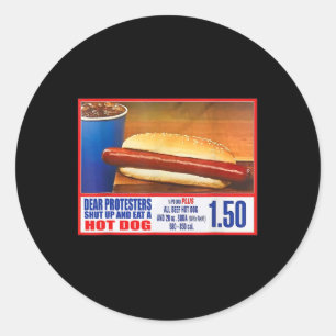 Sticker Rond Chers Manifestants Tais-Tais Et Mange Un Chien Cha
