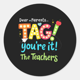 Sticker Rond Chers parents, étiquetez vous et #39 ; re It Love