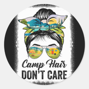 Sticker Rond Cheveux de camping, on s'en fiche, femmes campeur