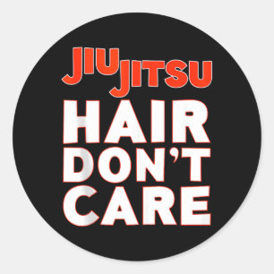 Sticker Rond Cheveux Jiu-Jitsu, on s'en fiche