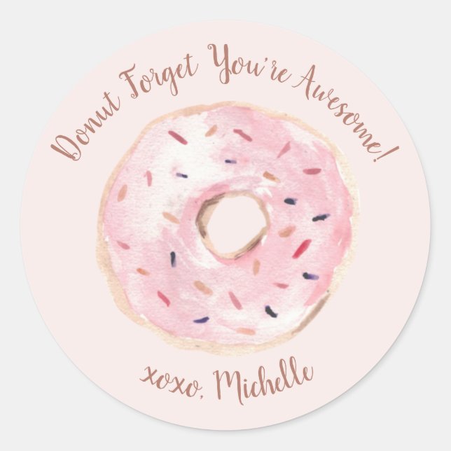 Sticker Rond Chic Aquarelle Donut Oubliez que vous êtes génial  (Devant)