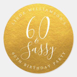 Sticker Rond Chic Moderne 60 Ans Sassy Or 60e Anniversaire