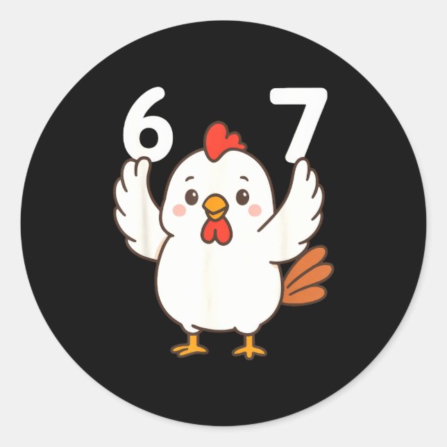 Sticker Rond Chicken 67 Meme Six Seven Funny Gen Alpha  (Devant)