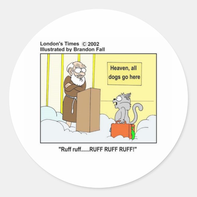 Sticker Rond Chiens Chats et Ciel Drôle Drôle Dons et Tee - shi (Devant)