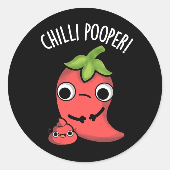 Sticker Rond Chili Poooper Funny Pepper Pun Dark BG (Devant)