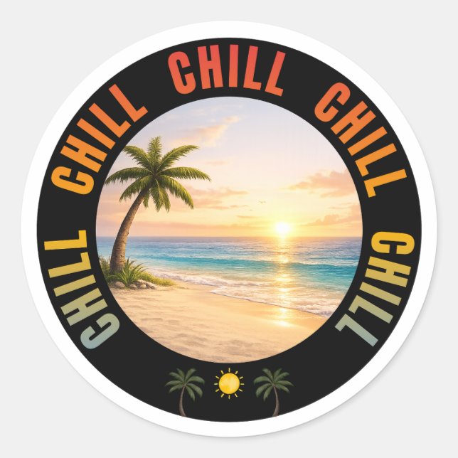 Sticker Rond Chill Chill Chill Sunset Beach (Devant)