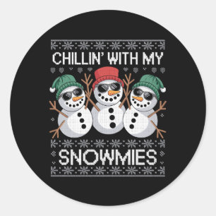 Sticker Rond Chillin with My Snowmies Funny Ugly Christmas