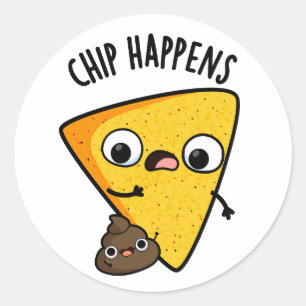 Sticker Rond Chip Arrive Funny Poop Pun