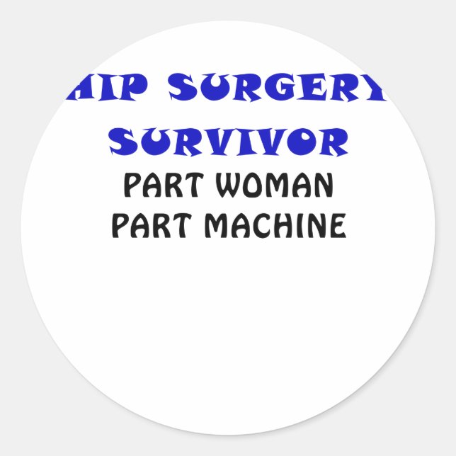 Sticker Rond Chirurgie Hip Survivery Part Femme Machine (Devant)