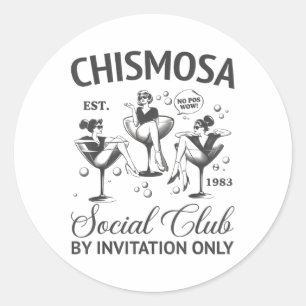 Sticker Rond Chismosa Social Club Latina Mexicana Funny Hispani