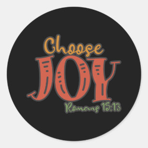 Sticker Rond Choisissez Joie Amour Et Bonheur Design