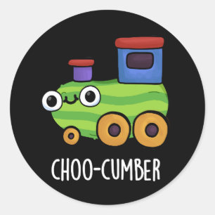 Sticker Rond Choo-cumber Funny Concombre Pun de Concombre Dark 