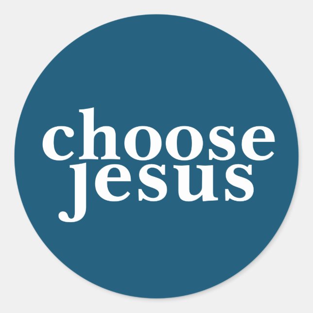 Sticker Rond Choose Jésus (Devant)