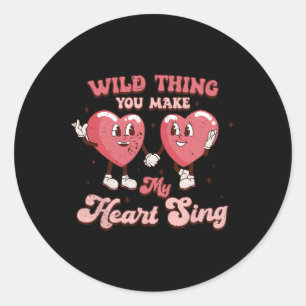 Sticker Rond Chose Sauvage Tu Me Fais Chanter Le Cœur Drôles De