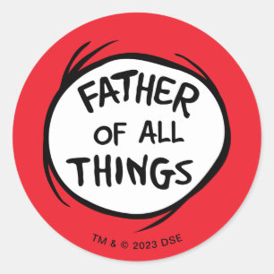 Sticker Rond Chose Une Chose Deux - Père de toutes choses