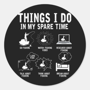 Sticker Rond Choses que je fais dans mon temps libre Canne à pê