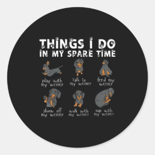 Sticker Rond Choses que je fais pendant mon temps libre Dachshu