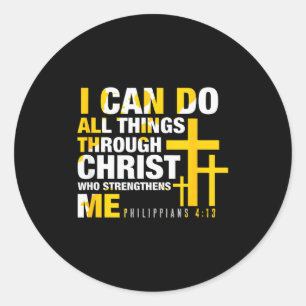 Sticker Rond Chrétien - Je peux faire toutes choses par Christ
