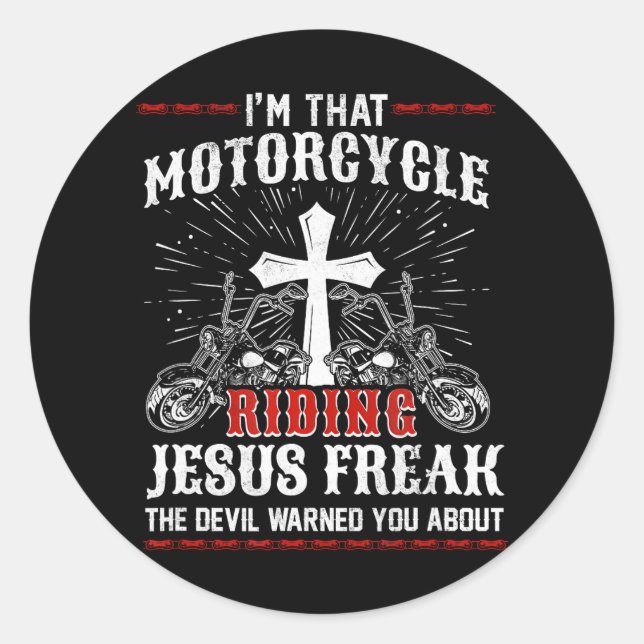 Sticker Rond Christian Biker Je suis cette moto chevauchant Jés (Devant)