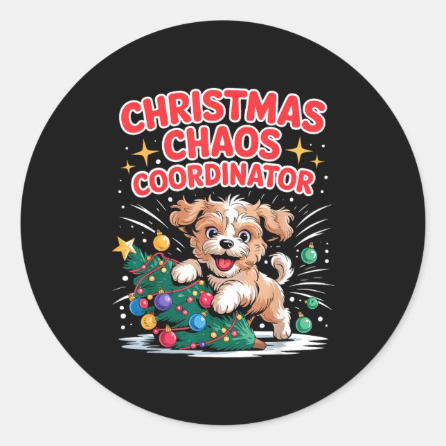 Sticker Rond Christmas Chaos Coordinator Xmas Puppy Funny Shi-o (Devant)