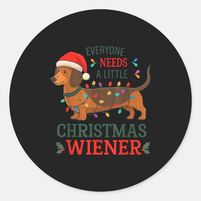 Sticker Rond Christmas Dachshund Everyone Need Weiner Dog Pajam (Devant)