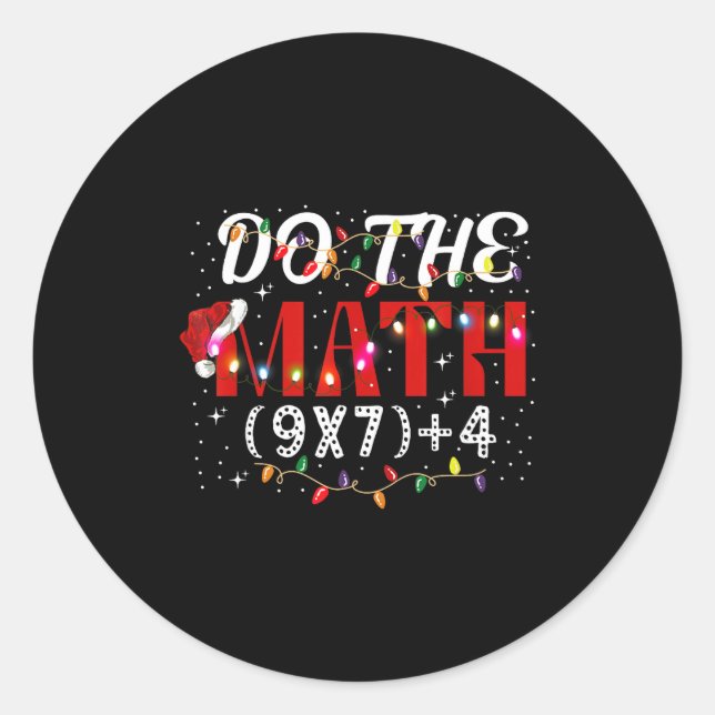 Sticker Rond Christmas Funny Do The Math Meme (9x7)+4 Gift Lear (Devant)