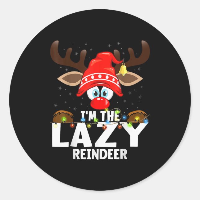 Sticker Rond Christmas Matching I'm The Lazy Reindeer  (Devant)