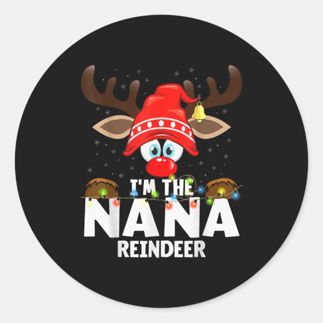 Sticker Rond Christmas Matching I'm The Nana Reindeer  (Devant)