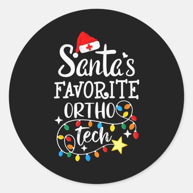 Sticker Rond Christmas Orthopedic Technician Santa's Favorite O (Devant)