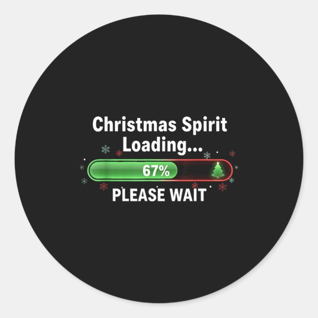 Sticker Rond Christmas Srit Loading 67 Percent Funny Tee  (Devant)