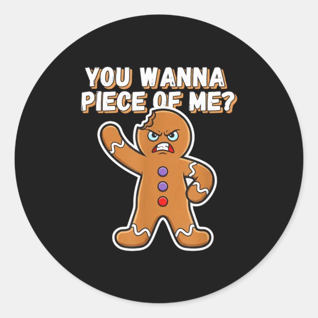 Sticker Rond Christmas You W Ece Of Me_ Funny Angry Gingerbread (Devant)