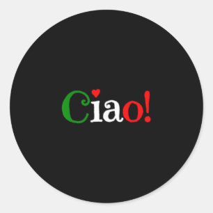 Sticker Rond Ciao ! Salutation aux couleurs du drapeau italien 