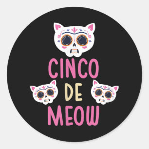 Sticker Rond Cinco De Meow Cat Cinco De Mayo Drôle Cat Crâne
