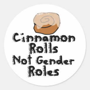 Sticker Rond Cinnamon Rolls pas les rôles de genre