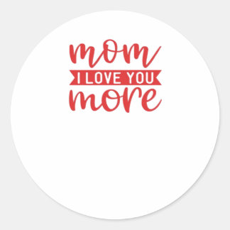 Sticker Rond Citation de famille douce Maman t'aime plus
