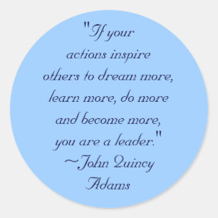 Sticker Rond Citation de John Quincy Adams sur le leadership