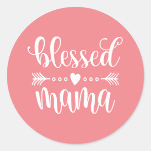 Sticker Rond Citation de la fête des mères de maman bénie   Sti