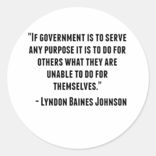 Sticker Rond Citation de Lyndon Baines Johnson