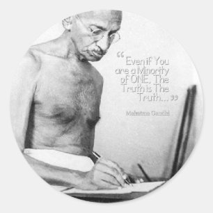 Sticker Rond Citation de Mahatma Gandhi, minorité d'une, véri