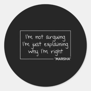 Sticker Rond Citation de Marsha Nom personnalisé Cadeau d'anniv
