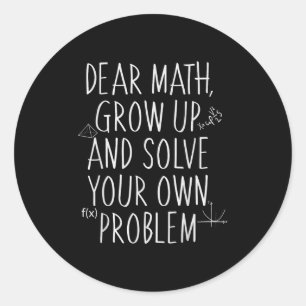 Sticker Rond Citation De Maths Drôle Pour Filles Garçons Ados H