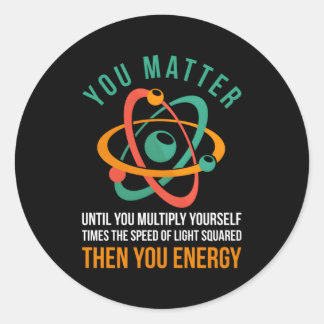 Sticker Rond Citation de physicien scientifique physique
