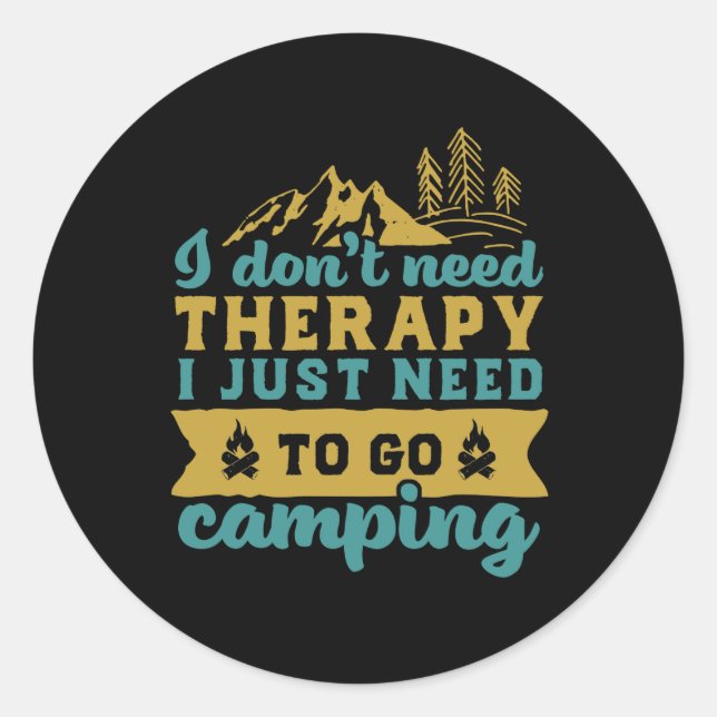 Sticker Rond Citation de Randonnée de camping amusant Je n'ai p (Devant)