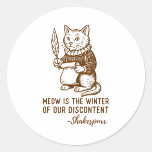 Sticker Rond Citation de Shakespeare drôle Chat Shakespurr