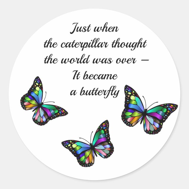 Sticker Rond Citation d'encouragement pour papillon (Devant)