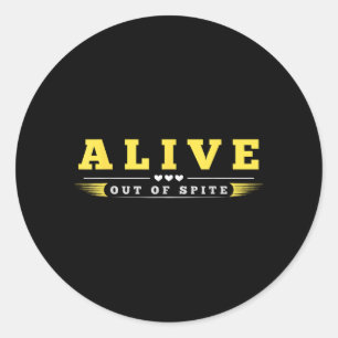 Sticker Rond Citation d'humour sarcastique drôle et vivant par